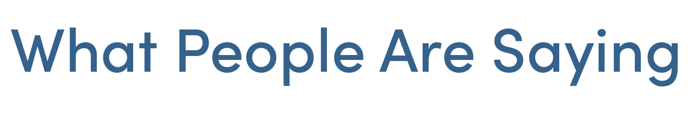 what people are saying