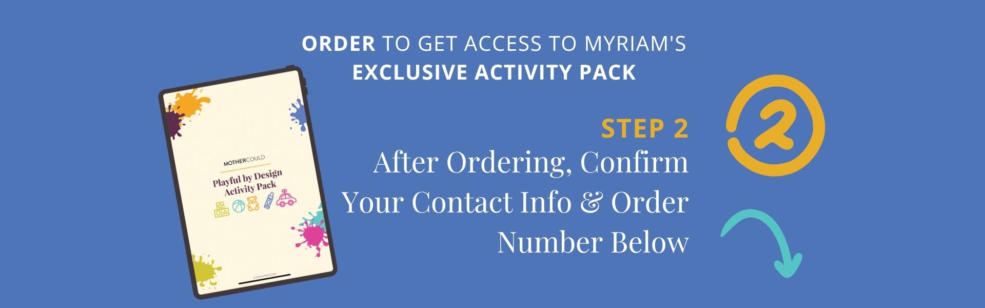 Playful by Design Order Step two